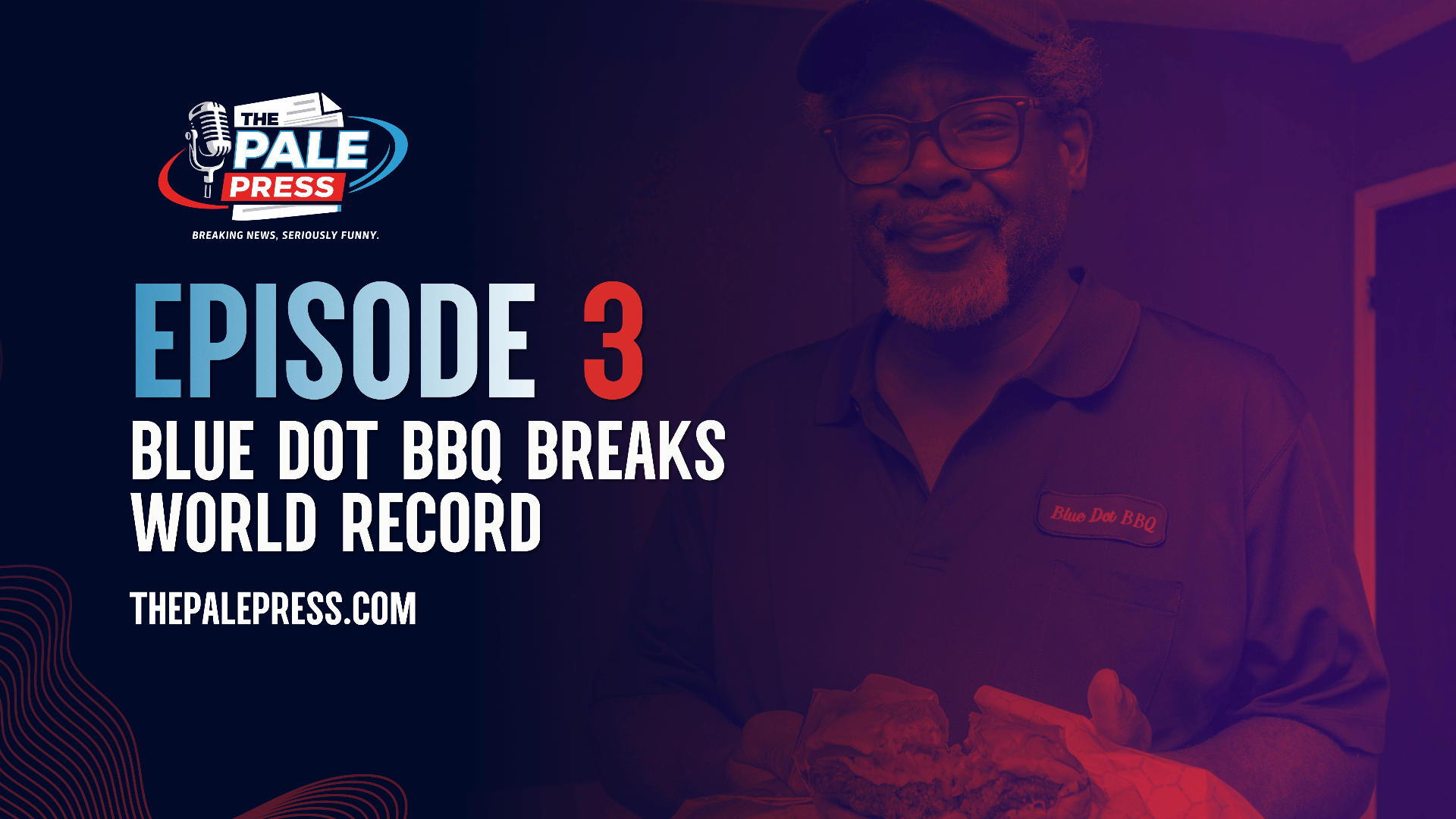 Episode 03: Blue Dot BBQ Breaks World Record