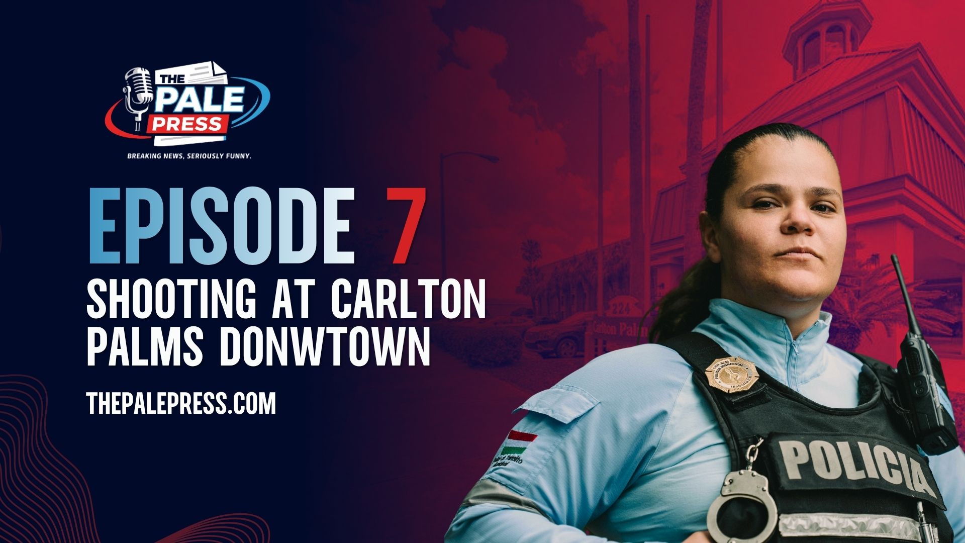 Episode 07: Shooting at Carlton Palms